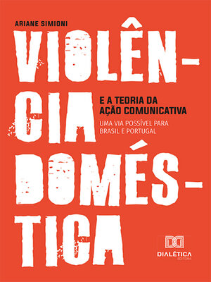 cover image of Violência doméstica e a Teoria da Ação Comunicativa
